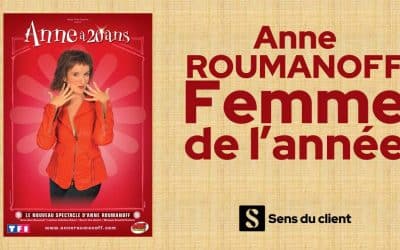 Sens du client : Anne Roumanoff femme de l’année