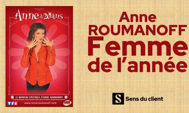 Sens du client : Anne Roumanoff femme de l’année