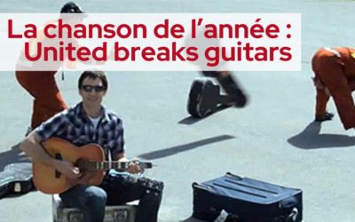 La chanson de l’année du Sens du client : United breaks guitars