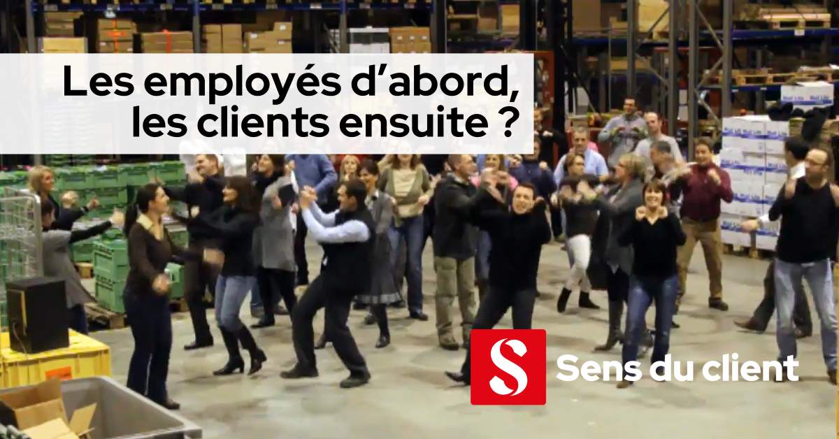 2011 : les employés d&rsquo;abord, les clients ensuite ?