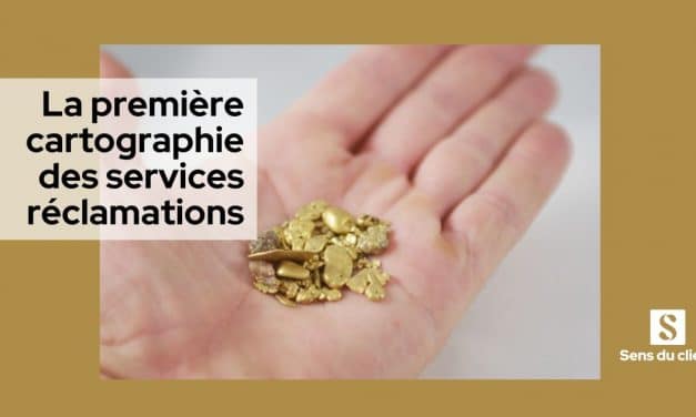 La première cartographie des services réclamations est une mine d’or !