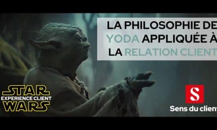 La philosophie de Yoda appliquée à la relation client