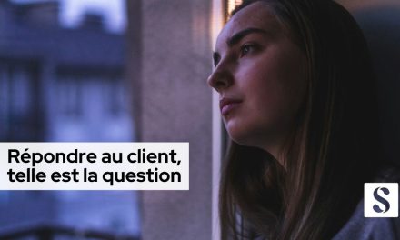 Répondre au client, telle est la question