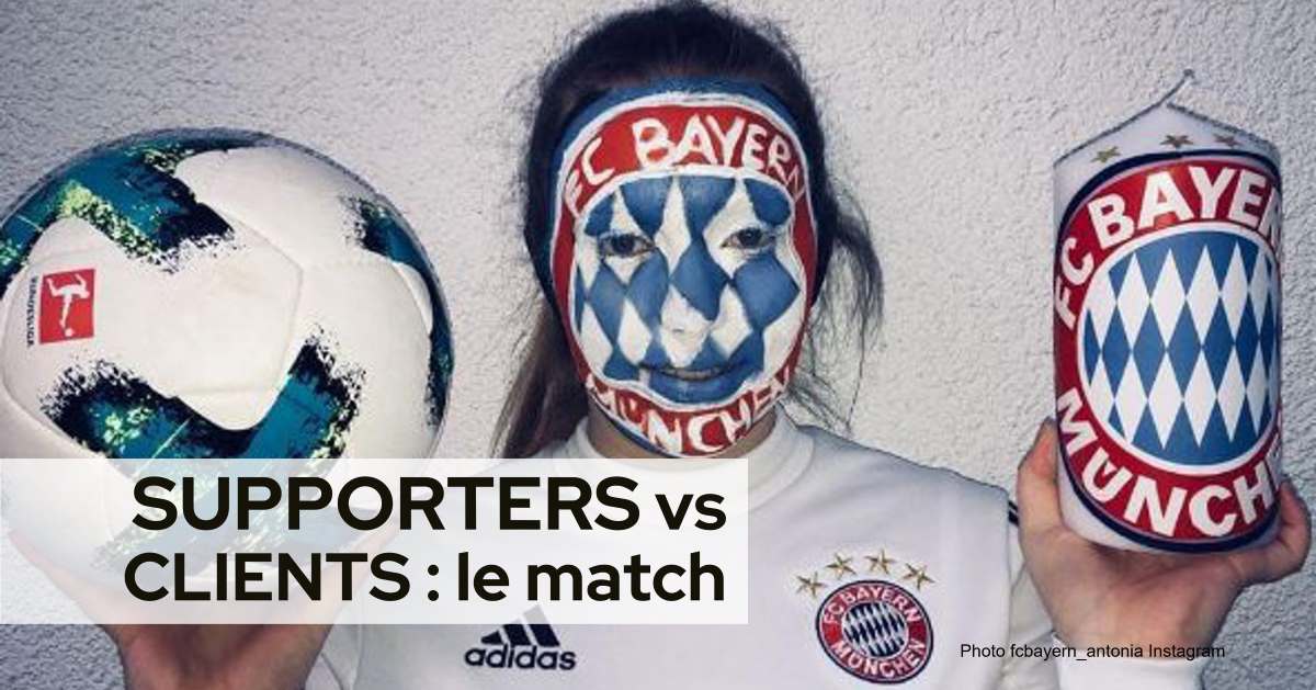 Supporters vs Clients : le match