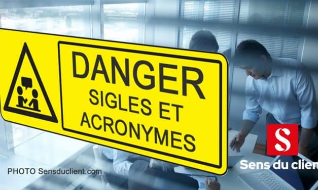 Les sigles et acronymes nuisent gravement à la relation