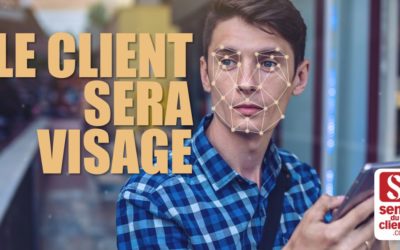 Le client sera visage – Tendances relation client 2019 (5/6)