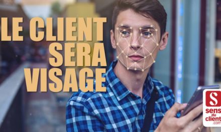 Le client sera visage – Tendances relation client 2019 (5/6)