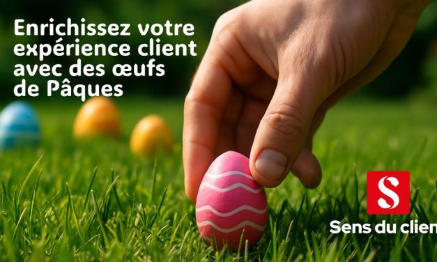 Enrichissez votre expérience client avec des œufs de Pâques