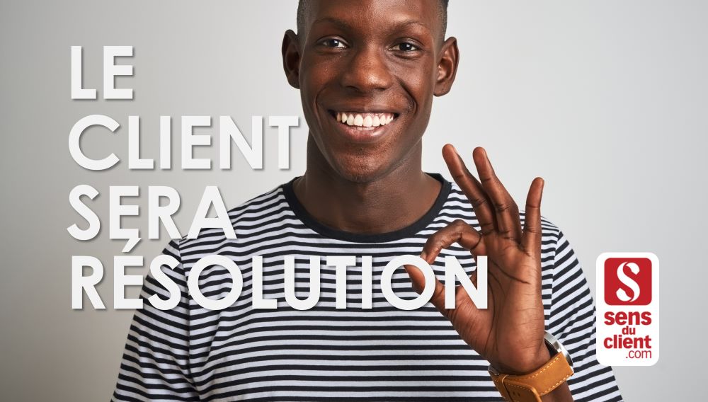 Le client sera résolution – Tendances relation client 2020 (4/6)