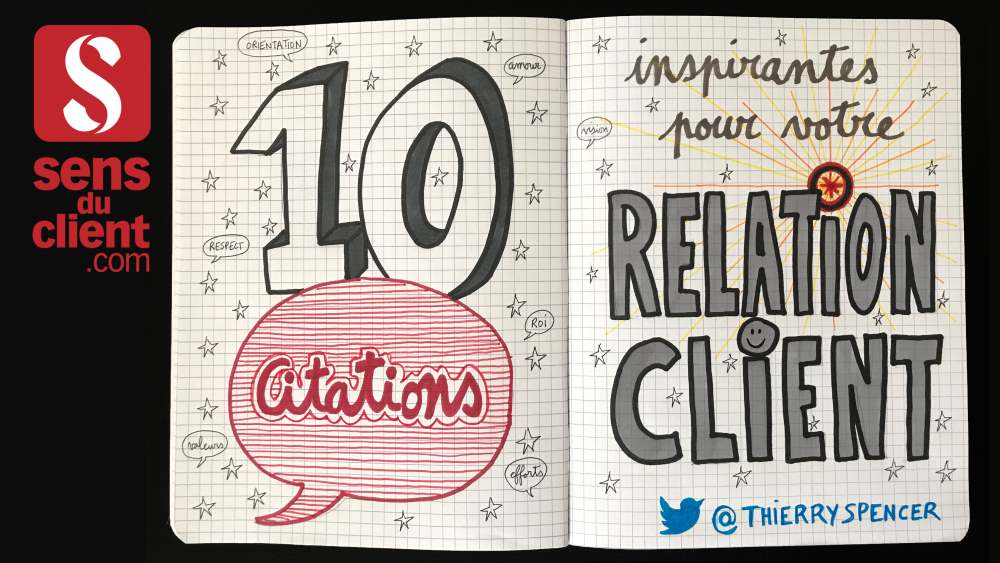 10 citations inspirantes pour votre relation client, une vidéo Sens du client