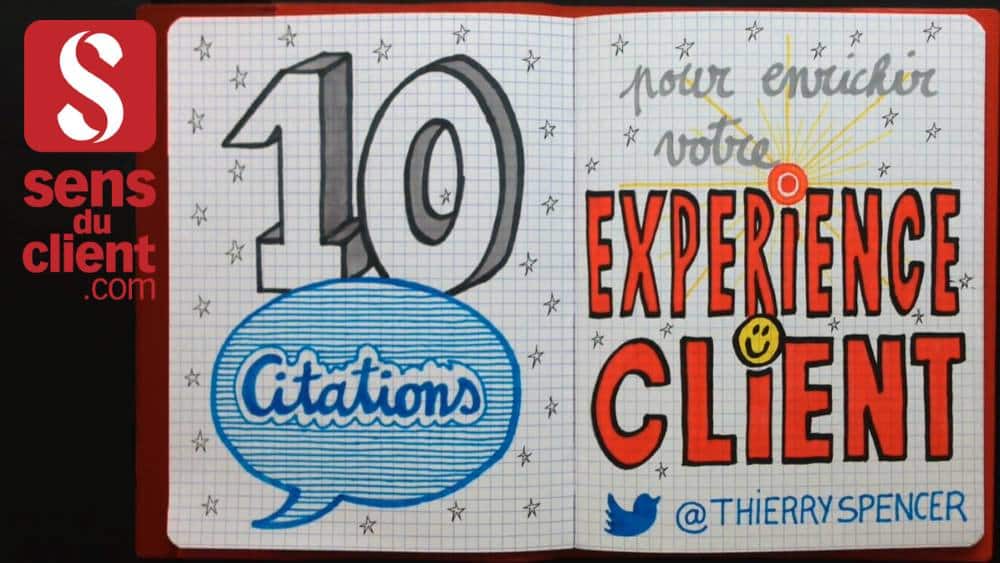 10 citations pour enrichir votre expérience client, une vidéo Sens du client
