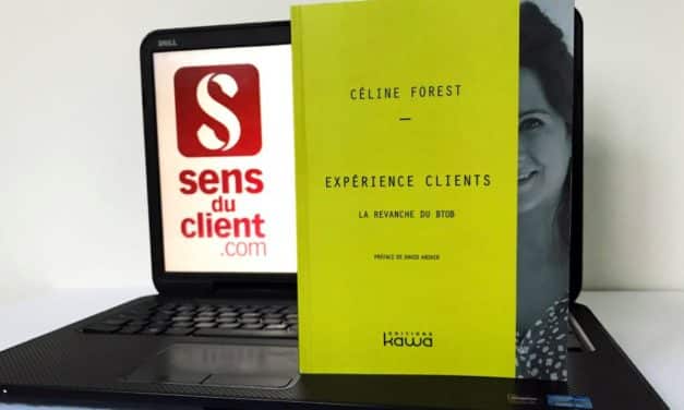 Expérience Clients, la revanche du B2B : les bonnes raisons de lire le livre de Céline Forest