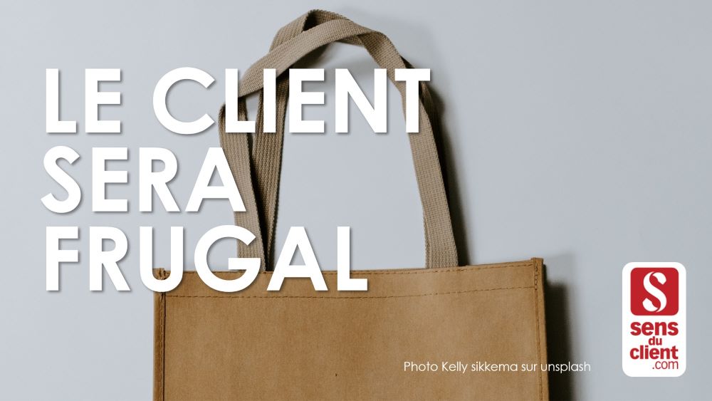 Tendances Relation Client 2021 : le client sera Frugal (1/6)
