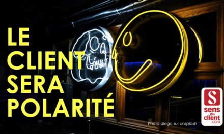 Tendances Relation Client 2021 : le client sera Polarité (6/6)