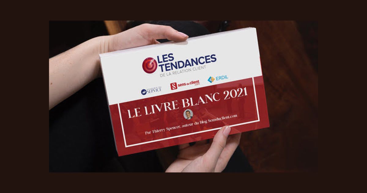Le livre blanc des tendances client 2021