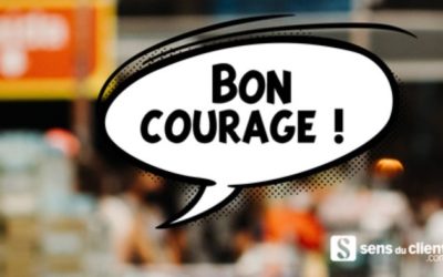 Quand le client vous souhaite bon courage…