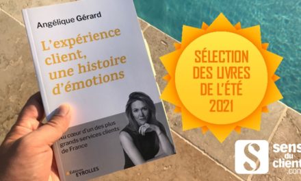 L’expérience client, une histoire d’émotions : un livre de ma sélection été 2021 (7/13)