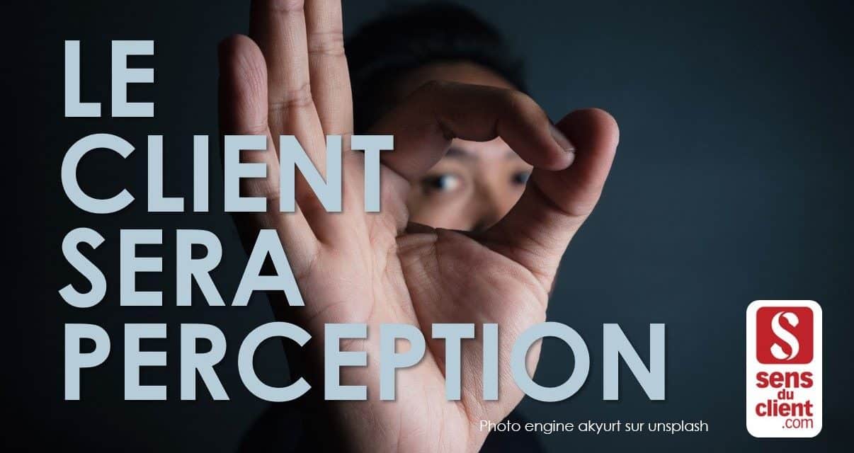 Tendances Relation Client 2022 : le client sera perception (4/6)