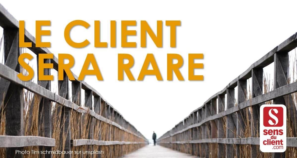 Tendances Relation Client 2022 : le client sera rare (3/6)