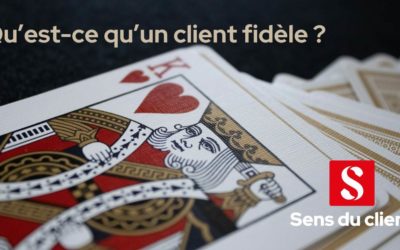 Qu’est-ce qu’un client fidèle ?