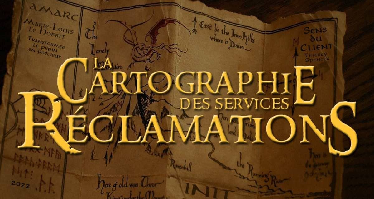 La nouvelle cartographie des services réclamations est précieuse