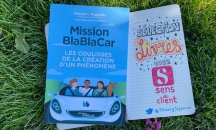 Mission BlaBlaCar, un livre de ma sélection expérience client été 2022 (2/12)