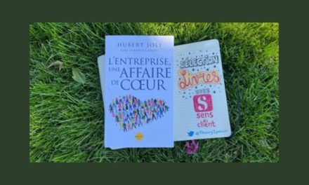 L’entreprise, une affaire de cœur, un livre de ma sélection expérience client 2022 (9/12)