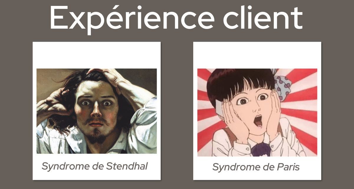 L’expérience client entre le syndrome de Stendhal et le syndrome de Paris