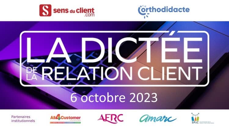 La Dictée de la Relation Client : rendez-vous le 6 octobre
