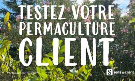 Testez votre permaculture client en 12 questions