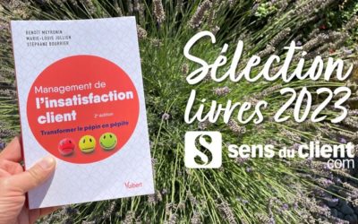 Management de l’insatisfaction client, un livre de ma sélection 2023
