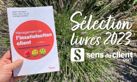 Management de l’insatisfaction client, un livre de ma sélection 2023