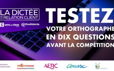 Testez votre orthographe avant la dictée du 6 octobre