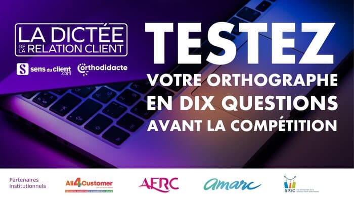 Testez votre orthographe avant la dictée du 6 octobre