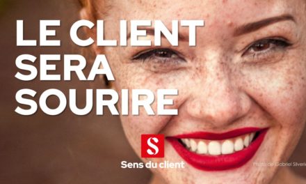 Le client sera sourire (Tendances client 2024 – 6 sur 6)