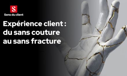 L’expérience client du sans couture au sans fracture