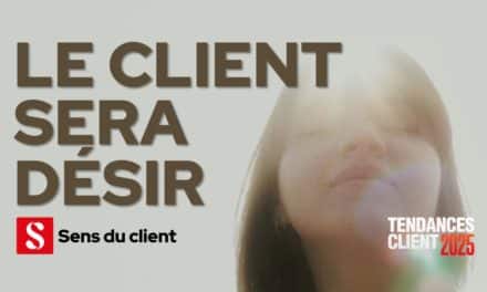 Le client sera désir (Tendances client 2025 – 6 sur 6)