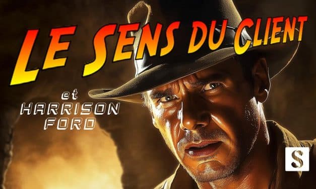Harrison Ford et le Sens du client, les leçons pour l’expérience client