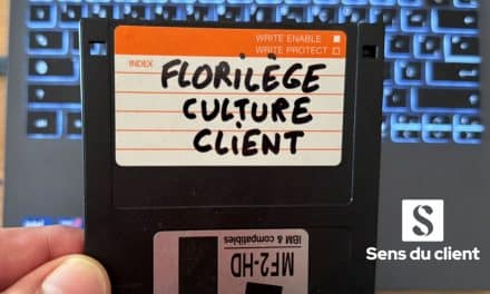 Florilège de la culture client. 7 choses à savoir. Chapitre 3 spécial réclamations.