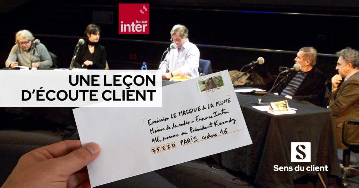 Quand le courrier des auditeurs du Masque et la Plume inspire l’écoute client