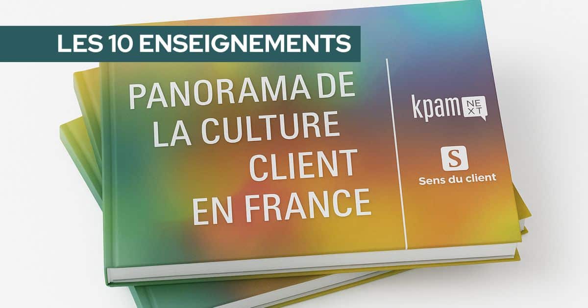 Panorama de la Culture client 2025 : les 10 principaux enseignements