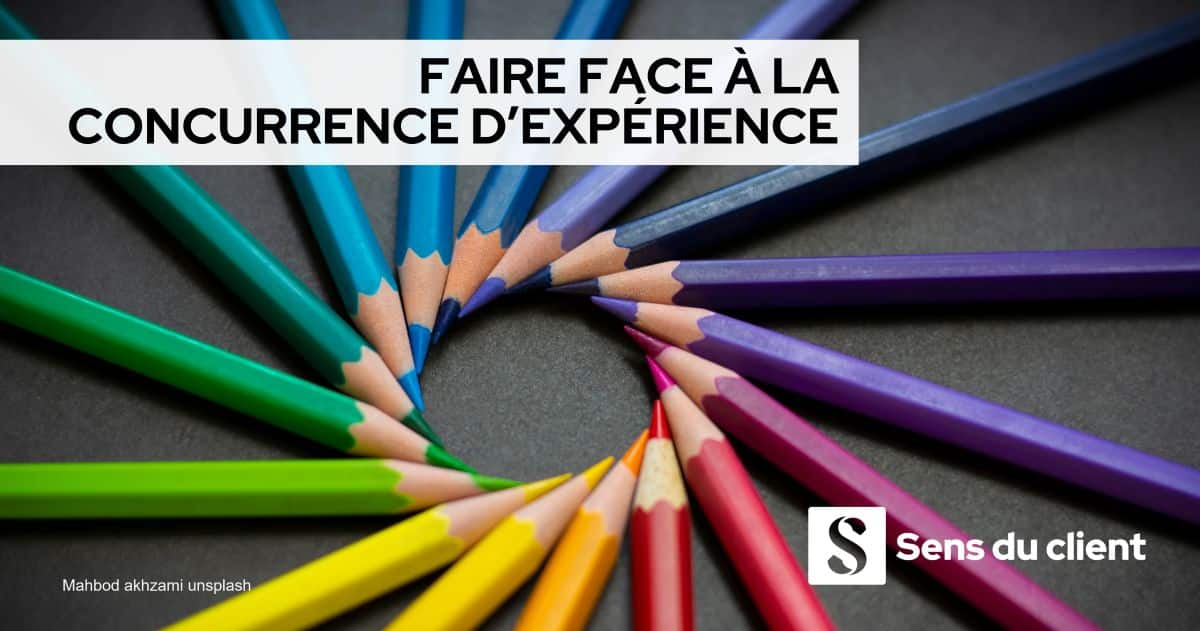 Faire face à la concurrence d’expérience, une question de survie