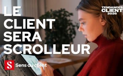 Le client sera scrolleur (Tendances client 2026 – 2 sur 6)