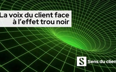 Voix du client : les 10 mécanismes de l&rsquo;effet trou noir