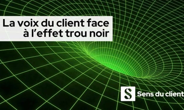 Voix du client : les 10 mécanismes de l&rsquo;effet trou noir