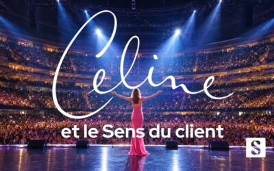 Céline Dion et le Sens du client