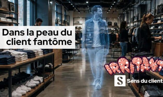 Irritant : dans la peau du client fantôme